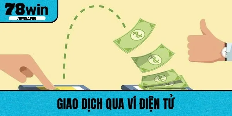 Giao dịch qua ví điện tử